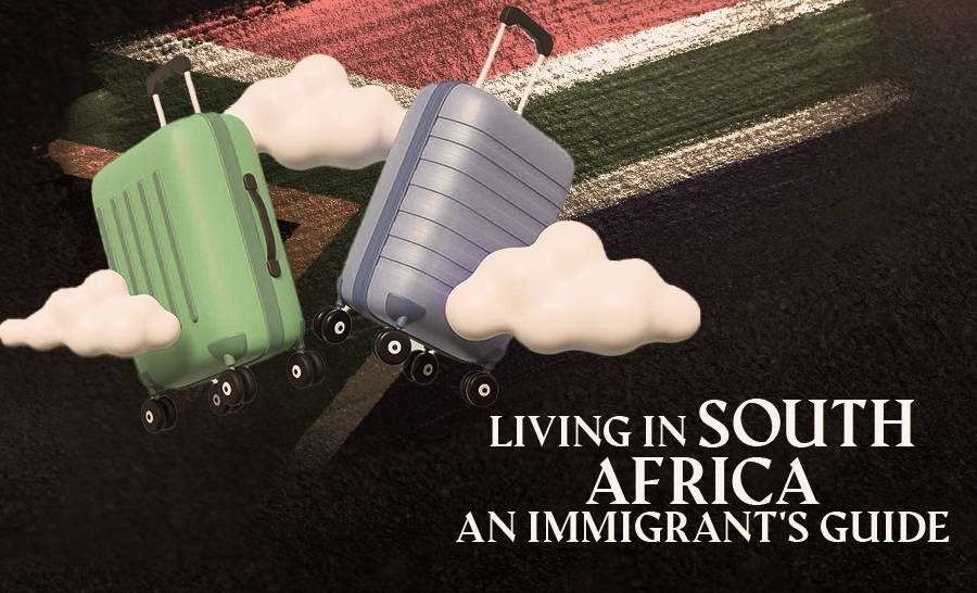 Living in South Africa: An Immigrant