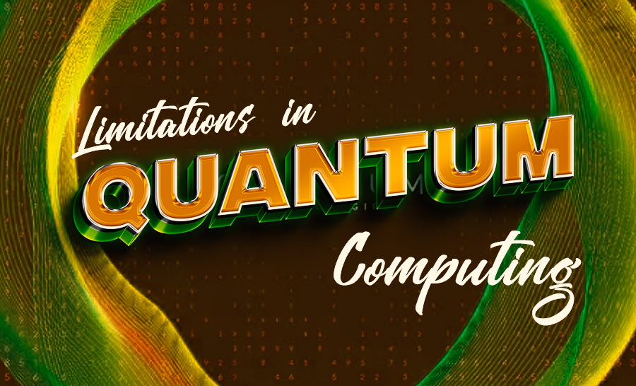 Challenges and Limitations in Quantum Computing