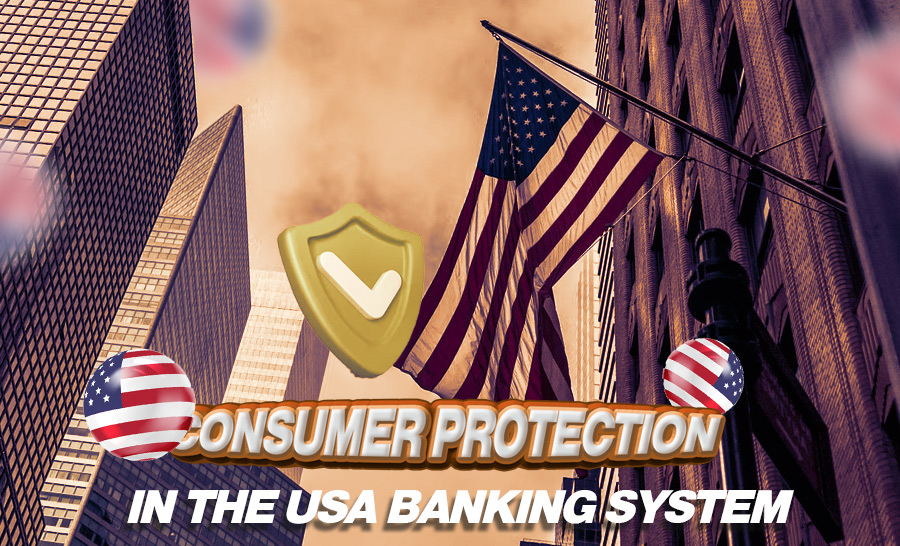 Regulations for Consumer Protection in US Banking 