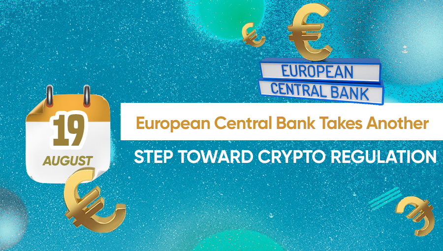 European Central Bank Takes Another Step Toward Crypto Regulation