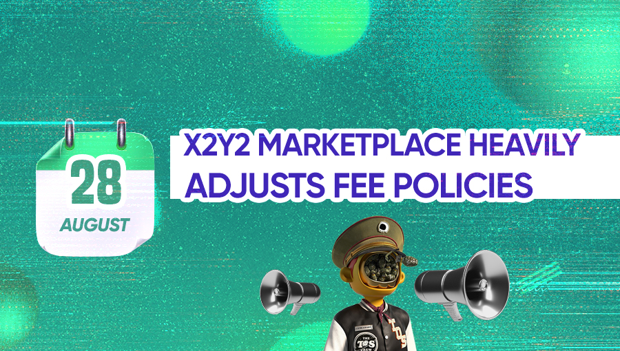 X2Y2 Marketplace Heavily Adjusts Fee Policies