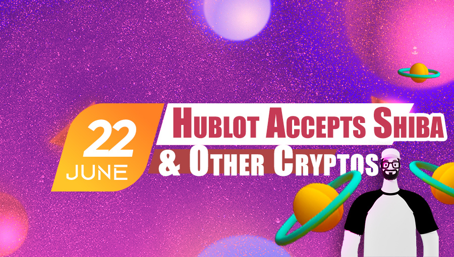 Hublot Accepts Shiba & Other Cryptos