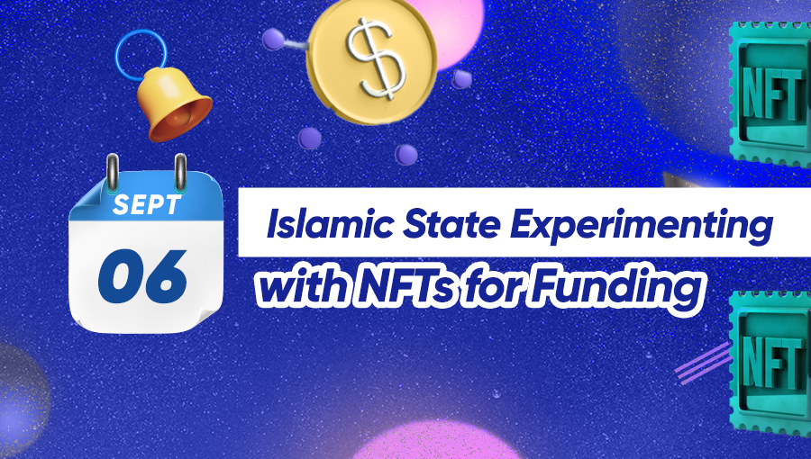 Islamic State Experimenting with NFTs for Funding