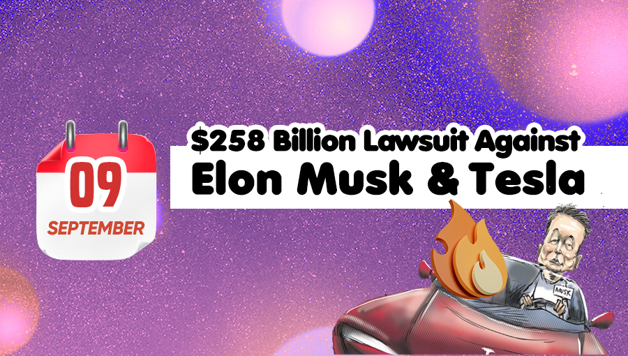 $258 Billion Lawsuit Against Elon Musk & Tesla