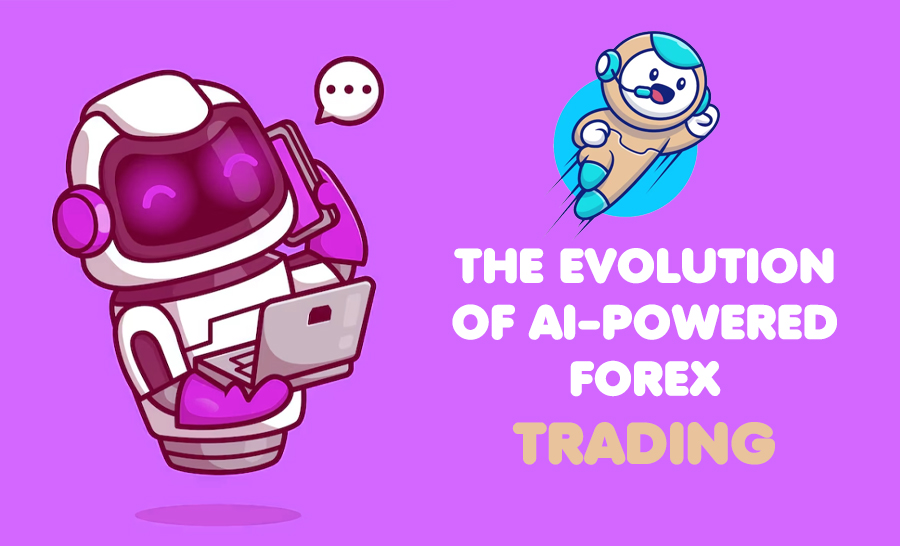 How AI-Based Forex Trading Bots Have Evolved Through Time 