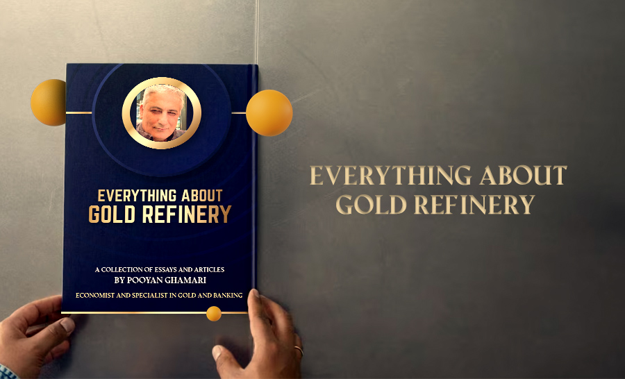 Everything about Gold Refinery: All in One E-book 