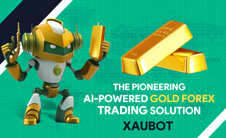 XAUBOT: Revolutionizing Gold Forex Trading with AI-Powered Solutions