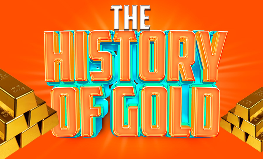 The History of Gold: How It Became the Most Coveted Metal in the World