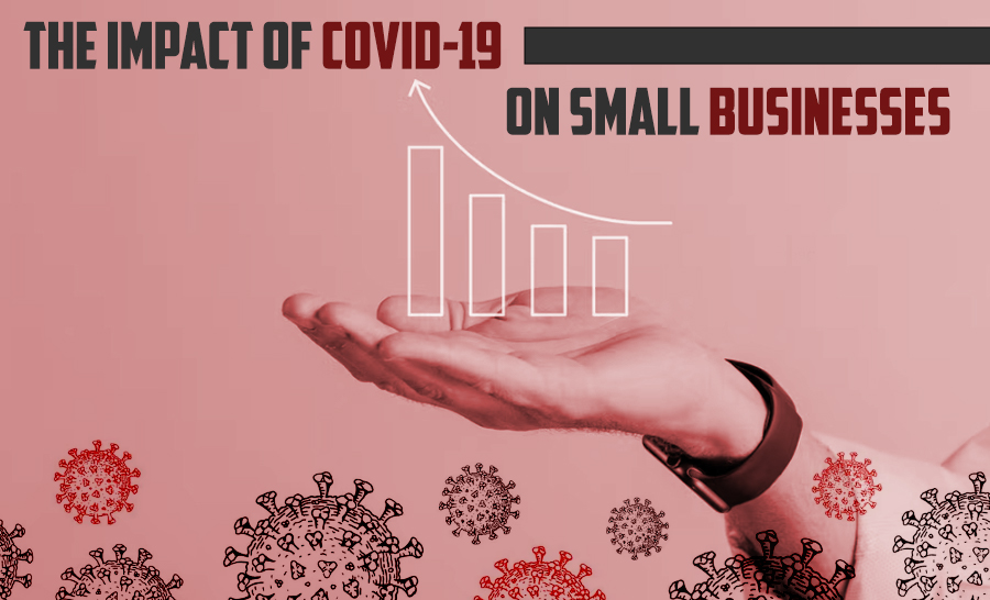 The Effect of the Covid-19 Pandemic on Small Businesses