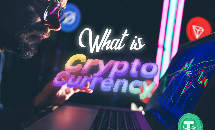 What Is Cryptocurrency?