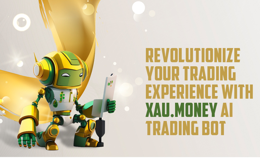 A Revolution in Forex Gold Trading with XAU.Money AI Technology 
